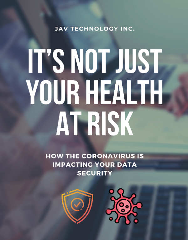 How the Coronavirus is Impacting your Data Security